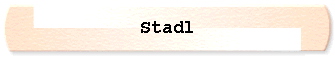  Stadl 